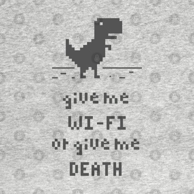 give me wi fi or give me death by remerasnerds